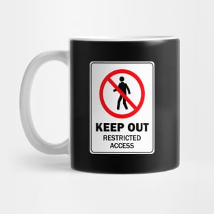 Keep Out Restricted Access Mug